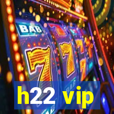 h22 vip